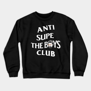 Karl Urban Boys Anti-Supe Club Parody Crewneck Sweatshirt